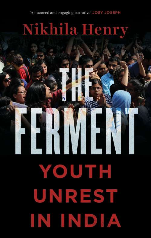 Book cover of The Ferment: Youth Unrest in India