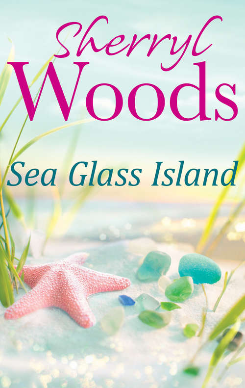 Book cover of Sea Glass Island: Sand Castle Bay Wind Chime Point Sea Glass Island (ePub First edition) (An Ocean Breeze Novel #3)