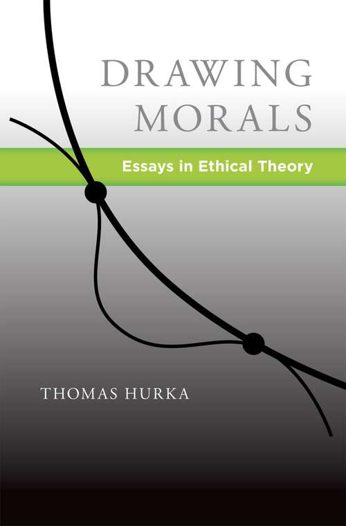 Book cover of Drawing Morals: Essays in Ethical Theory (Oxford Moral Theory)