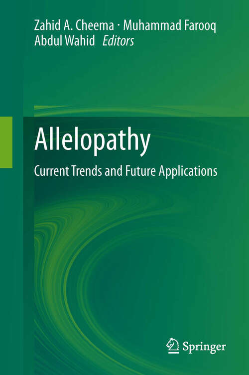 Book cover of Allelopathy: Current Trends and Future Applications (2013)