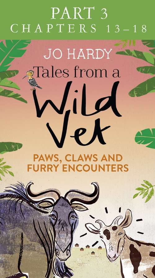 Book cover of Tales from a Wild Vet: Paws, Claws And Furry Encounters (ePub edition)