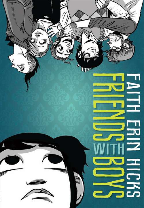 Book cover of Friends With Boys: A Coming of Age YA Graphic Novel with a Paranormal Twist