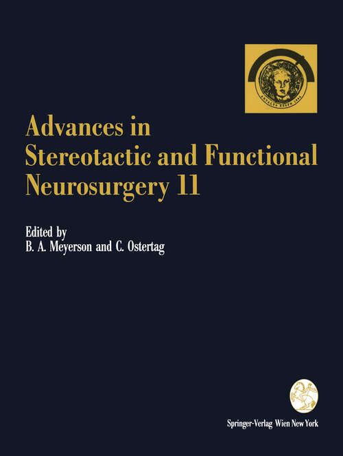 Book cover of Advances in Stereotactic and Functional Neurosurgery 11: Proceedings of the 11th Meeting of the European Society for Stereotactic and Functional Neurosurgery, Antalya 1994 (1995) (Acta Neurochirurgica Supplement #64)