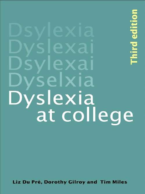 Book cover of Dyslexia at College