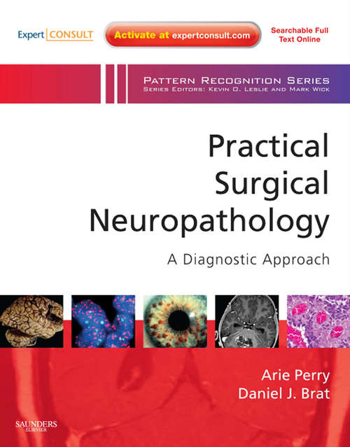 Book cover of Practical Surgical Neuropathology: A Volume in the Pattern Recognition Series (2) (Pattern Recognition)