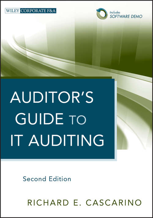 Book cover of Auditor's Guide to IT Auditing (2) (Wiley Corporate F&A #597)