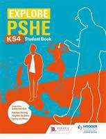 Book cover of Explore PSHE for Key Stage 4 Student Book