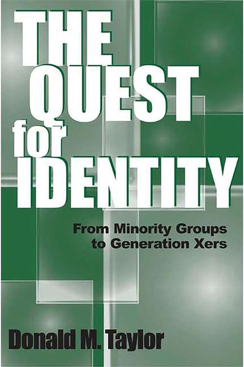 Book cover of The Quest for Identity: From Minority Groups to Generation Xers (Non-ser.)