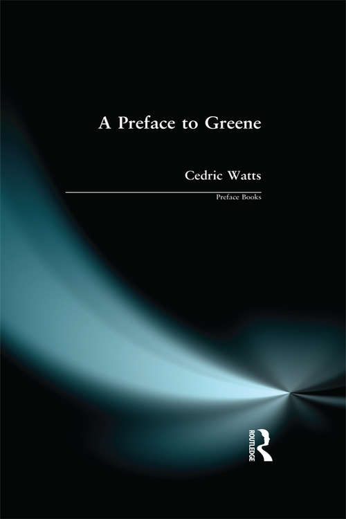 Book cover of A Preface to Greene (1) (Preface Books)