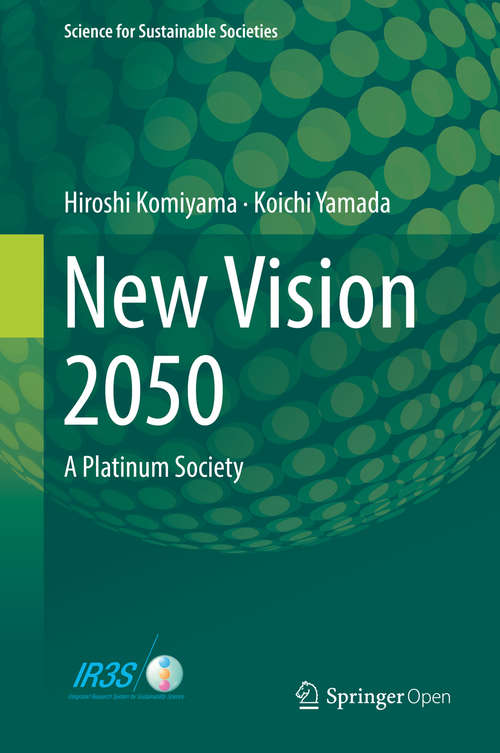 Book cover of New Vision 2050: A Platinum Society (Science for Sustainable Societies)