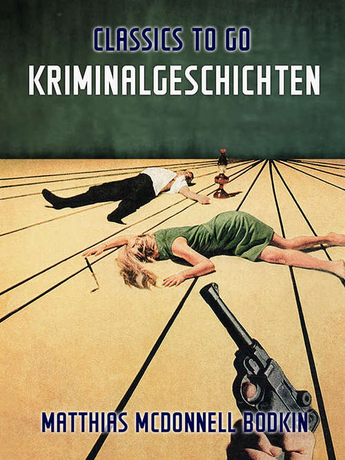 Book cover of Kriminalgeschichten (Classics To Go)