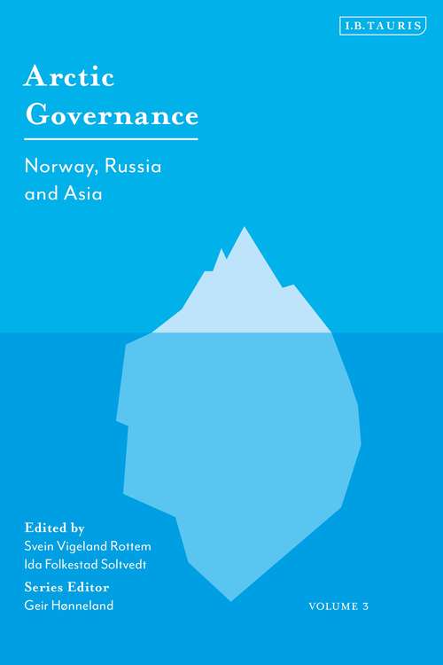 Book cover of Arctic Governance: Norway, Russia and Asia (Arctic Governance)