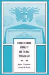 Book cover of Constitutional Morality and the Rise of Quasi-Law