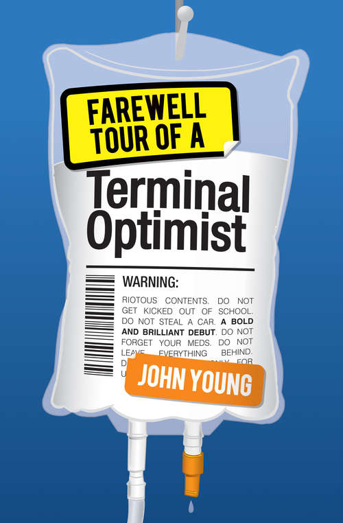 Book cover of Farewell Tour of a Terminal Optimist (Kelpiesedge Ser.)