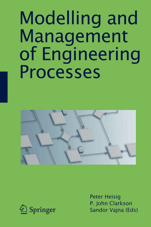 Book cover of Modelling and Management of Engineering Processes (2010)