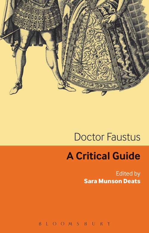 Book cover of Doctor Faustus: A critical guide (Continuum Renaissance Drama Guides)