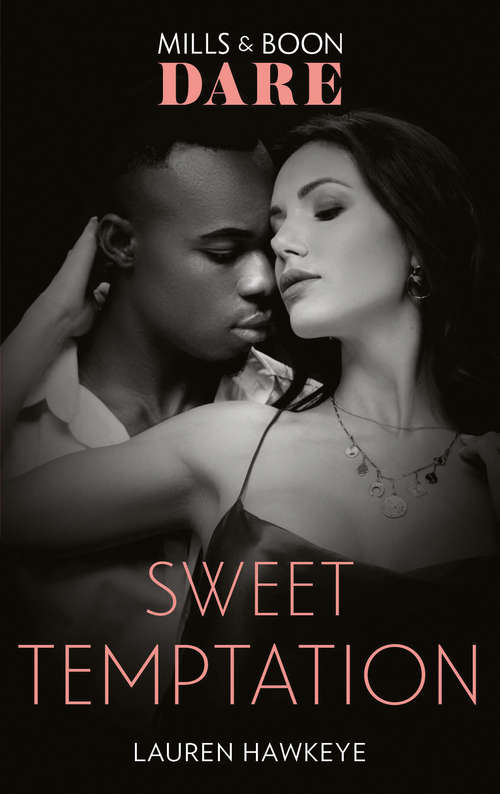 Book cover of Sweet Temptation: A Steamy Workplace Romance (ePub edition) (Mills And Boon Dare Ser.)