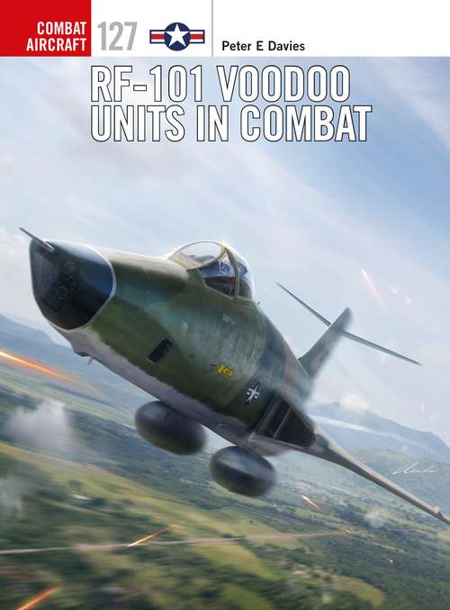 Book cover of RF-101 Voodoo Units in Combat (Combat Aircraft)