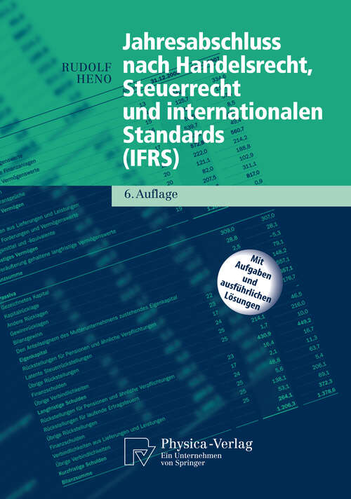 Book cover of Jahresabschluss nach Handelsrecht, Steuerrecht und internationalen Standards (6. Aufl. 2010) (Physica-Lehrbuch)