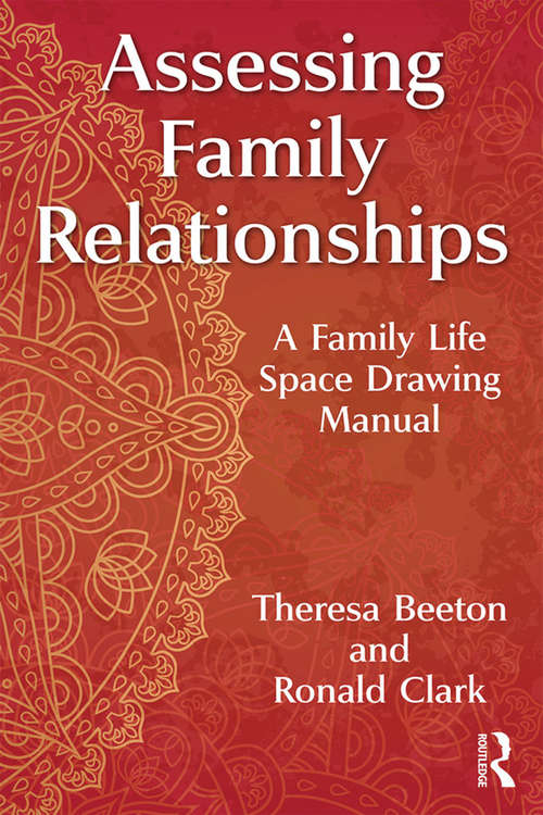Book cover of Assessing Family Relationships: A Family Life Space Drawing Manual