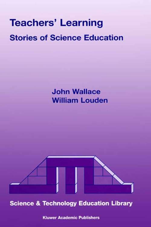Book cover of Teachers' Learning: Stories of Science Education (2000) (Contemporary Trends and Issues in Science Education #7)