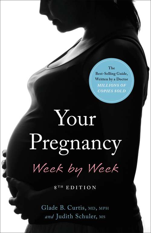 Book cover of Your Pregnancy Week by Week (8)
