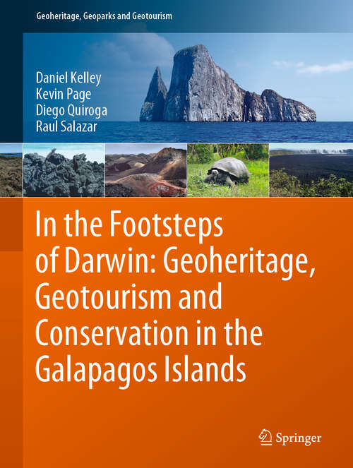 Book cover of In the Footsteps of Darwin: Geoheritage, Geotourism and Conservation in the Galapagos Islands (1st ed. 2019) (Geoheritage, Geoparks and Geotourism)