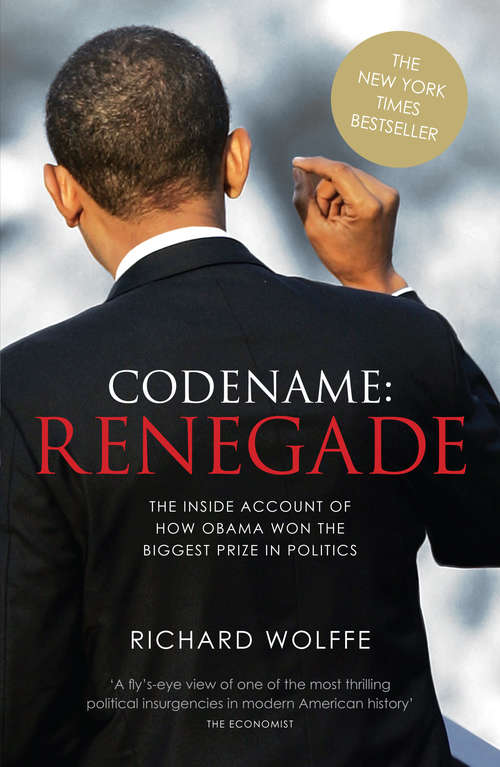 Book cover of Codename: The Inside Account of How Obama Won the Biggest Prize in Politics