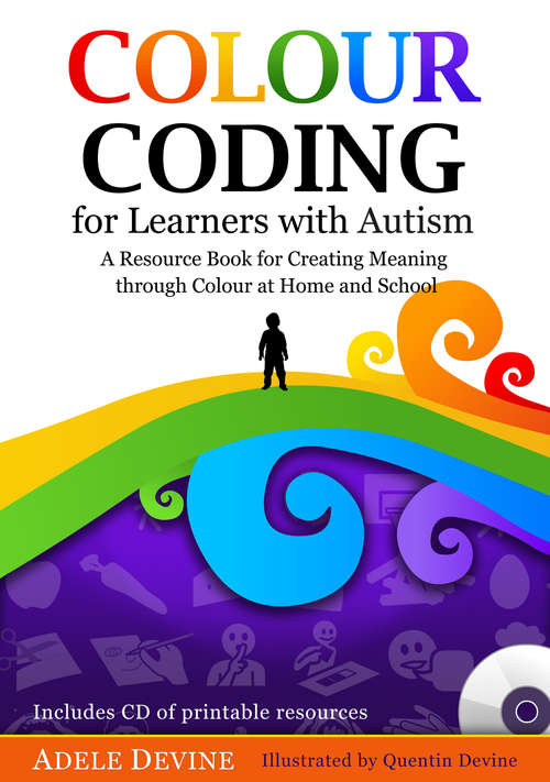 Book cover of Colour Coding for Learners with Autism: A Resource Book for Creating Meaning through Colour at Home and School (PDF)