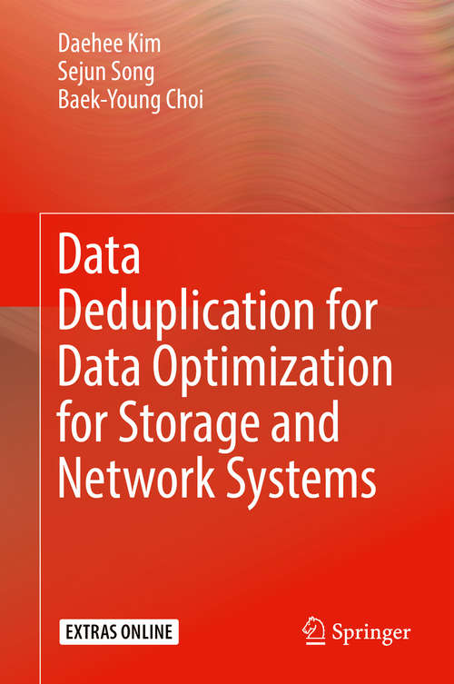 Book cover of Data Deduplication for Data Optimization for Storage and Network Systems