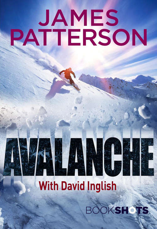 Book cover of Avalanche: BookShots (Bookshots Ser.)