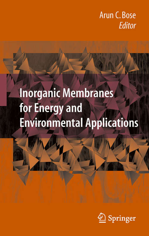 Book cover of Inorganic Membranes for Energy and Environmental Applications (2009)