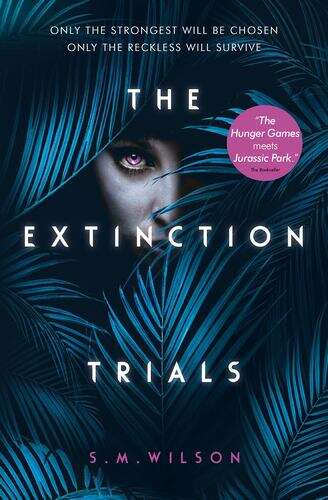 Book cover of The Extinction Trials (The\extinction Trials Ser. #1)