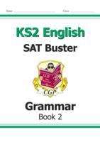 Book cover of KS2 English SAT Buster - Grammar Book 2 (PDF)