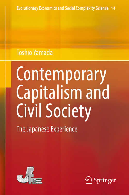 Book cover of Contemporary Capitalism and Civil Society: The Japanese Experience (Evolutionary Economics and Social Complexity Science #14)