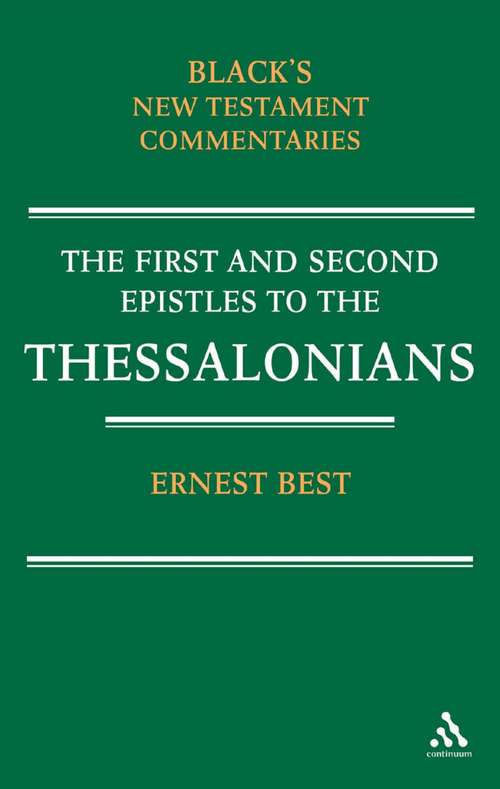 Book cover of 1 & 2 Thessalonians: 1 And 2 Thessalonians (Black's New Testament Commentaries)