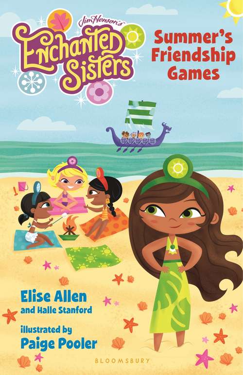 Book cover of Jim Henson's Enchanted Sisters: Summer's Friendship Games (Enchanted Sisters)