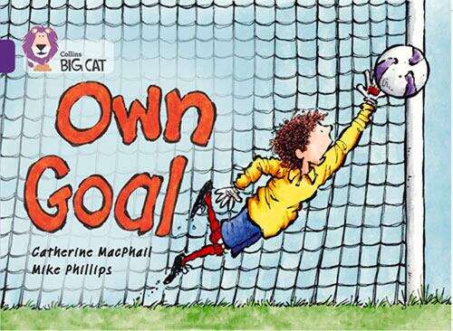 Book cover of Own Goal (Collins Big Cat Ser.)
