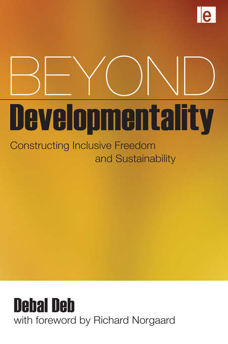 Book cover of Beyond Developmentality: Constructing Inclusive Freedom and Sustainability