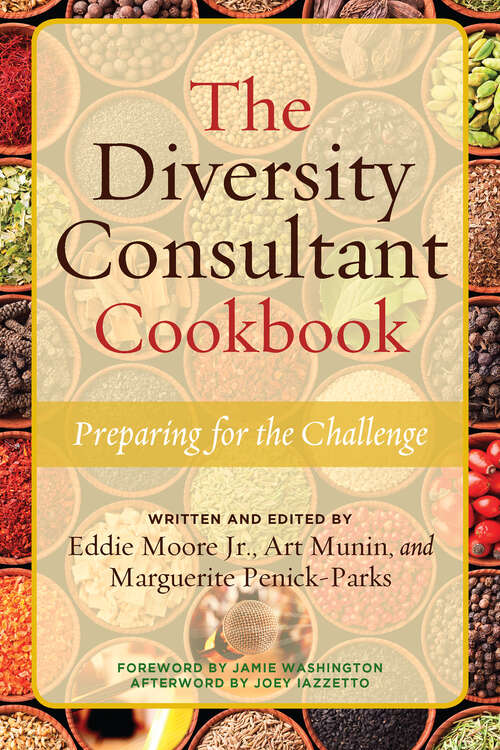 Book cover of The Diversity Consultant Cookbook: Preparing for the Challenge