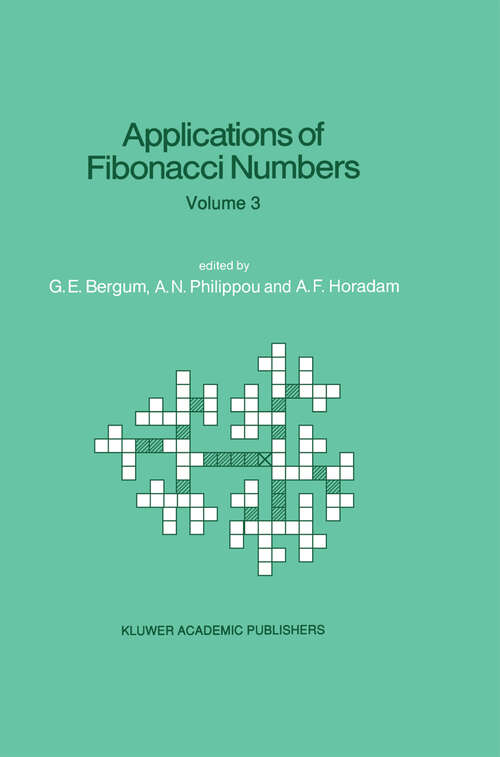 Book cover of Applications of Fibonacci Numbers: Volume 3 Proceedings of ‘The Third International Conference on Fibonacci Numbers and Their Applications’, Pisa, Italy, July 25–29, 1988 (1990)