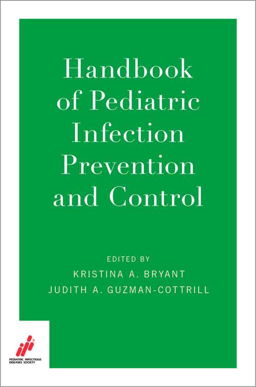 Book cover of Handbook of Pediatric Infection Prevention and Control