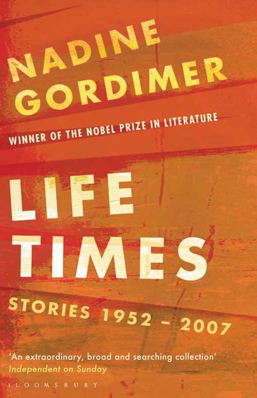 Book cover of Life Times: Stories 1952-2007