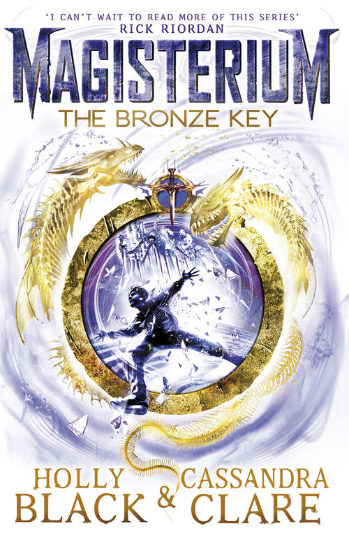 Book cover of Magisterium: The Bronze Key (The Magisterium #3)