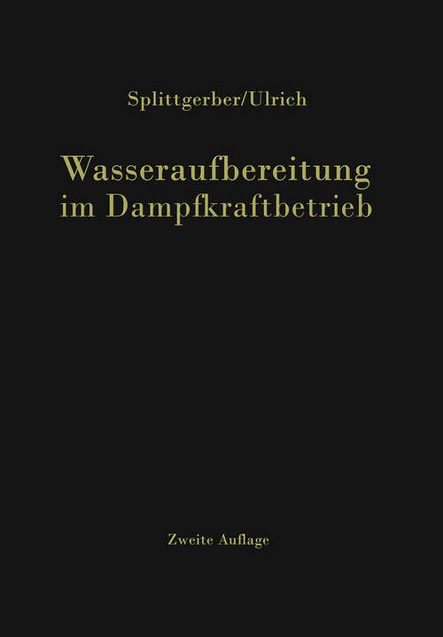 Book cover of Wasseraufbereitung im Dampfkraftbetrieb (2. Aufl. 1963)