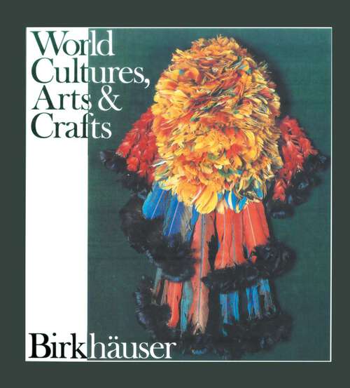 Book cover of Kulturen Handwerk Kunst: Art, Artisanat et Société World Cultures, Arts and Crafts (1979)