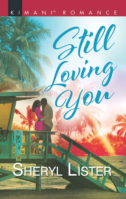 Book cover of Still Loving You: Still Loving You Seduced In San Diego A Billionaire Affair One Unforgettable Kiss (ePub edition) (The Grays of Los Angeles #5)