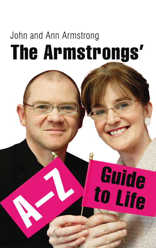 Book cover of The Armstrongs' A-Z Guide to Life