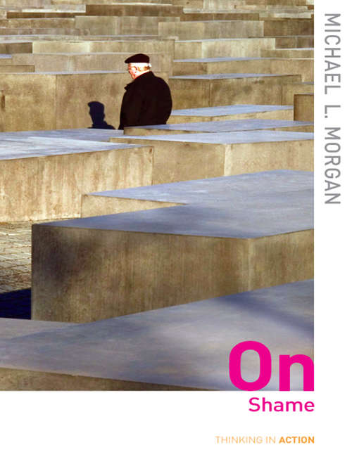 Book cover of On Shame (Thinking in Action)