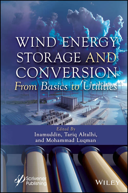 Book cover of Wind Energy Storage and Conversion: From Basics to Utilities